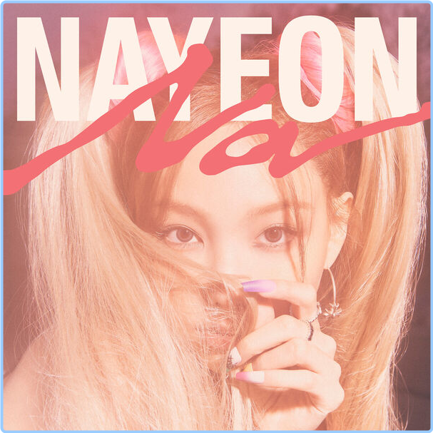 NAYEON NA (2024) 16Bit 44 1kHz [FLAC] WhICUcPh_o