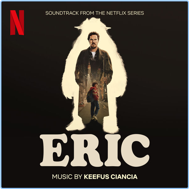 Keefus Ciancia Eric Soundtrack From The Netflix Series (2024) 24Bit 48kHz [FLAC] 6wYi2BJE_o