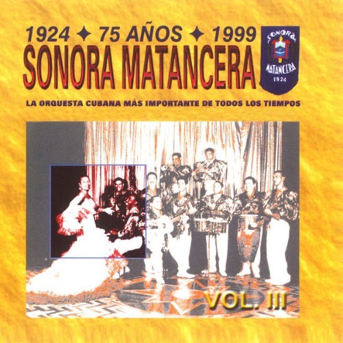 La Sonora Matancera - Sonora Matancera 75 Años (1924-1999) Vol  III - 2000