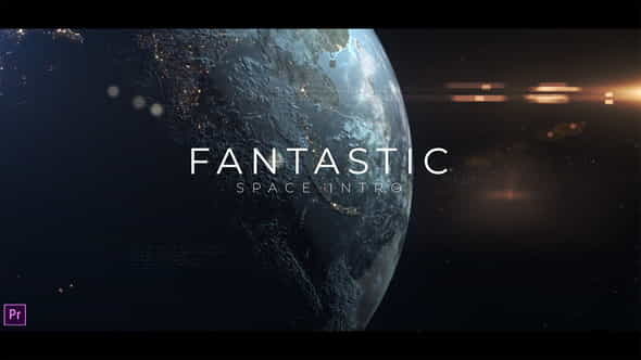 Fantastic Space Intro - VideoHive 29887759