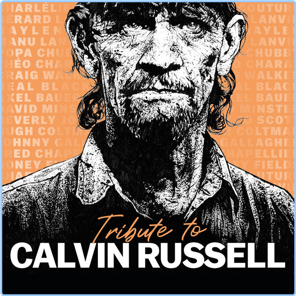 Calvin Russell Tribute To Calvin Russell (2024) 24Bit 48kHz [FLAC] BRA6hAJA_o