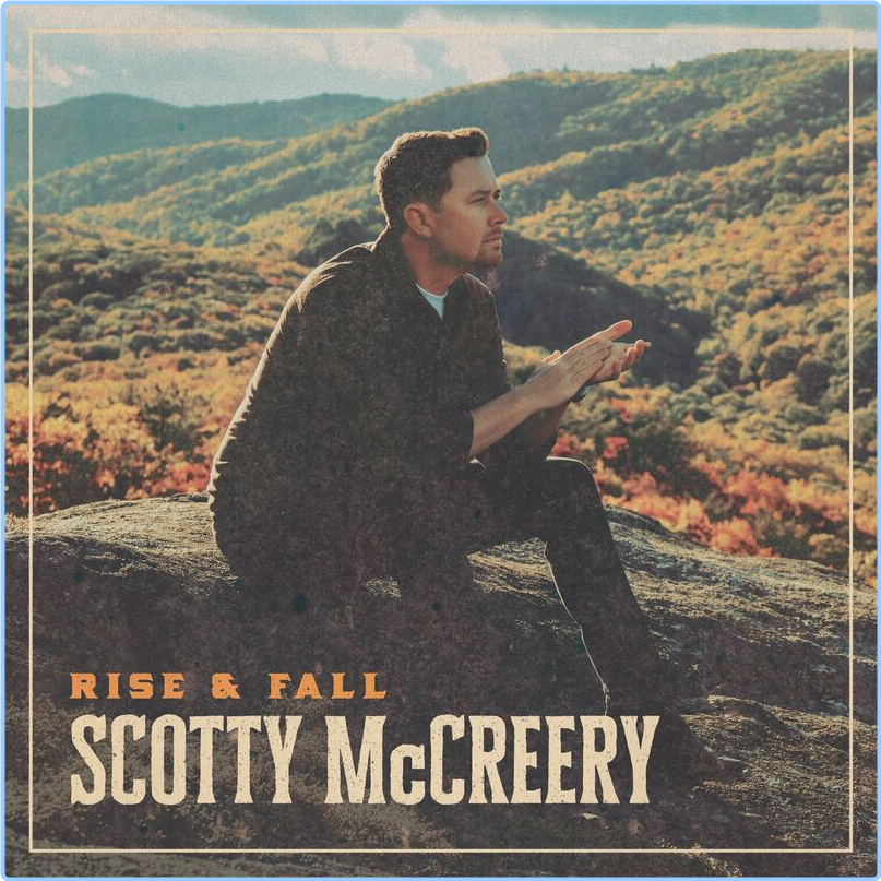 Scotty McCreery Rise & Fall (2024) [320 Kbps] DL5UitaS_o