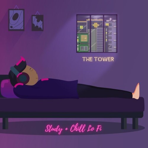 Study + Chill Lo Fi - The Tower - 2022