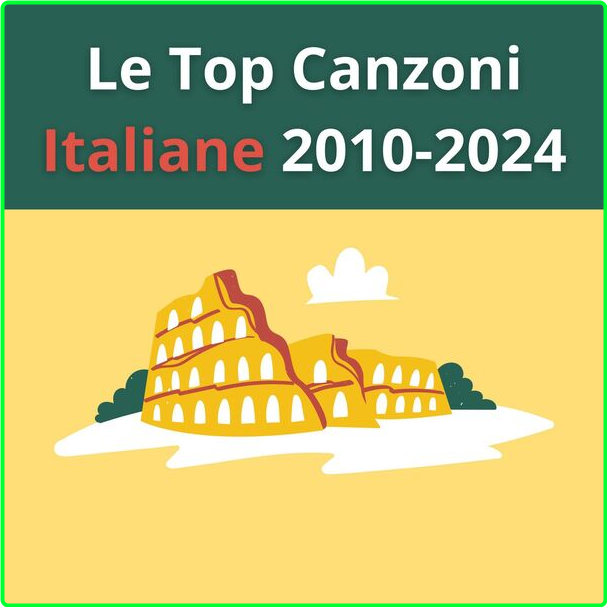 Various Artists - Le Top Canzoni Italiane 2010-2024 (2024) [320 Kbps] DgBfrRlt_o