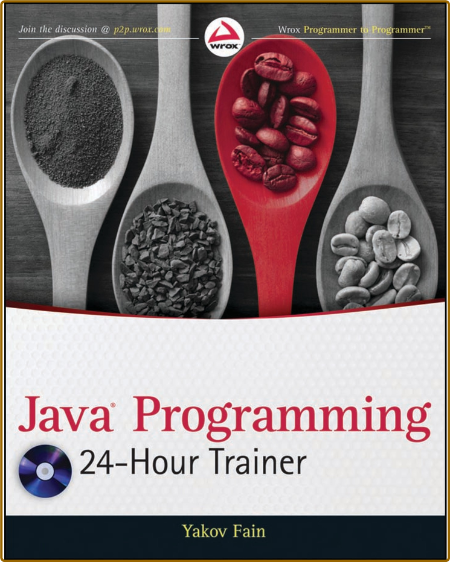 Java Programming 24-Hour Trainer - Fain, Yakov