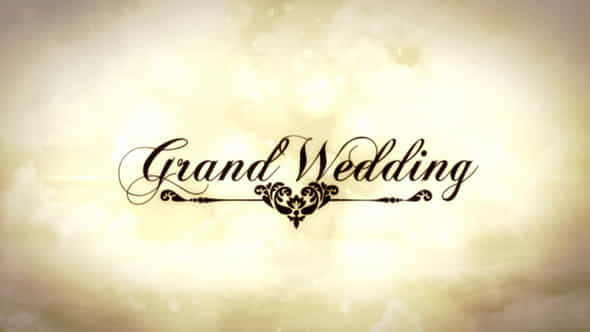 Grand Wedding - VideoHive 4884712