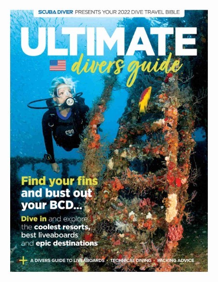  Scuba Diver Destinations - Issue 07, 2021