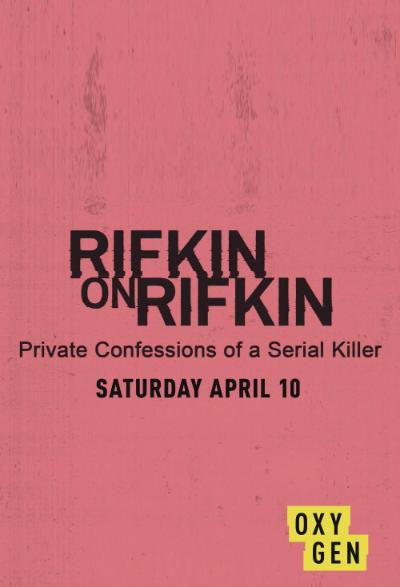 Rifkin on Rifkin Private Confessions of a Serial Killer 2021 720p WEBRip 800MB x264-GalaxyRG