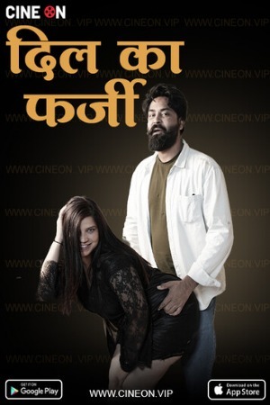 Dil ka Farzi 2024 Hindi Season 01 [ Episodes 01 Added ] CineOn WEB Series 720p HDRip Download