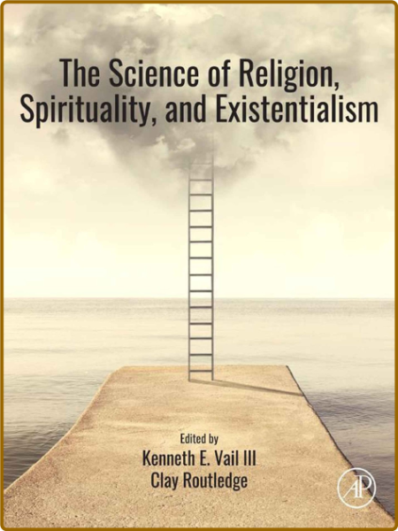 The Science of Religion, Spirituality by Kenneth E  Vail III 9qI1uUg6_o