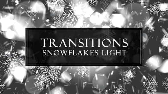 Snowflakes Light Transitions - VideoHive 29713293