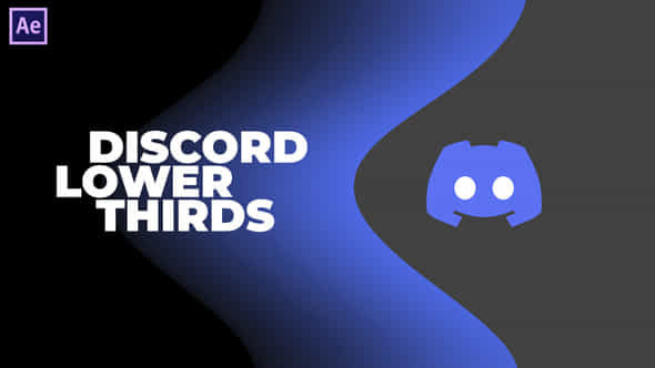 Discord Lower Thirds - VideoHive 46473731