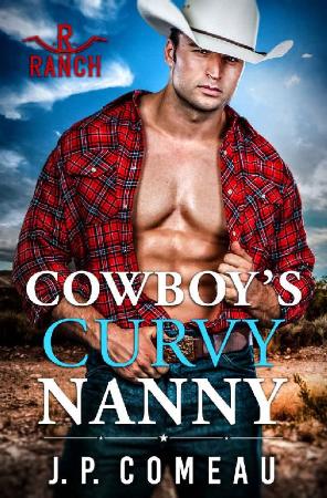 Cowboys Curvy Nanny- J P  Comeau