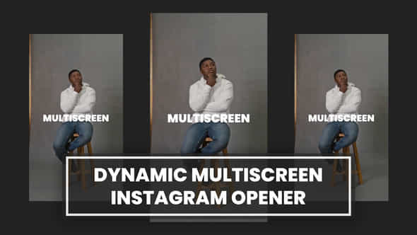 New Dynamic Multiscreen Instagram Opener - VideoHive 54239213