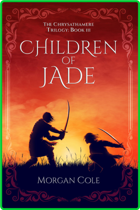Children of Jade by Morgan Cole