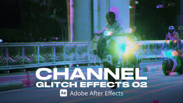 Channel Glitch Effect 02 Ae - VideoHive 54148777