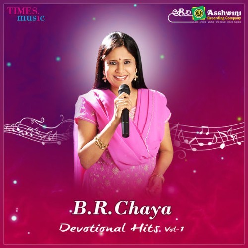 BR Chaya - B  R  Chaya Devotional Hits, Vol, 1 - 2019