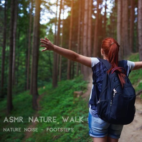 ASMR Nature Walk - Nature Noise – Footsteps - 2022