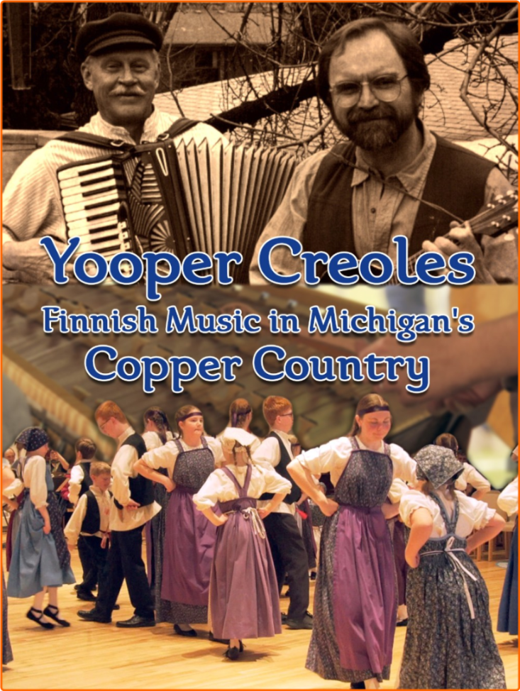 Yooper Creoles Finnish Music In Michigans Copper Country (2019) [1080p/720p] WEBrip (x264) NsjzyO45_o