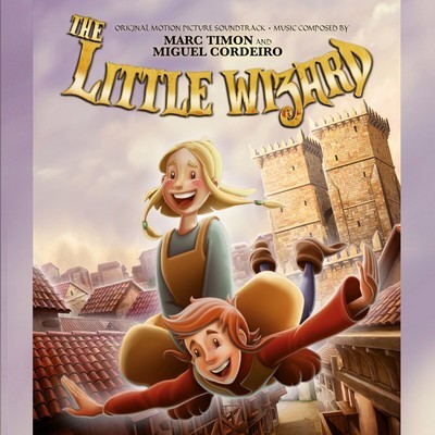 The Little Wizard Soundtrack (by Marc Timon, Miguel Cordeiro)