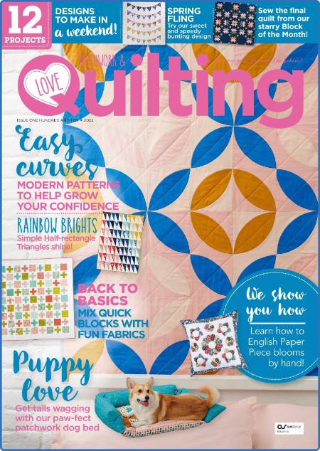 Love PatchWork & Quilting - Issue 110, 2022