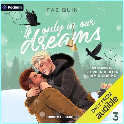 Christmas Daddies 3 If Only In Our Dreams Fae Quin (Fae Quin)