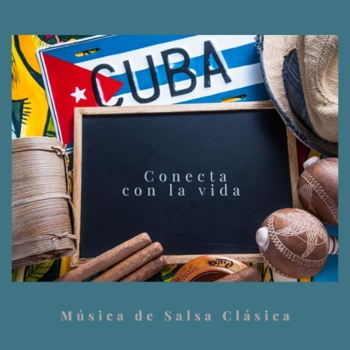 Música de Salsa Clásica - Conecta Con la Vida - 2022