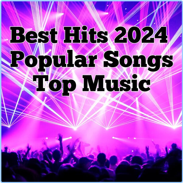 Various Artists - Best Hits (2024) - Popular Songs - Top Music (2024) [320 Kbps] TPf2MGvH_o