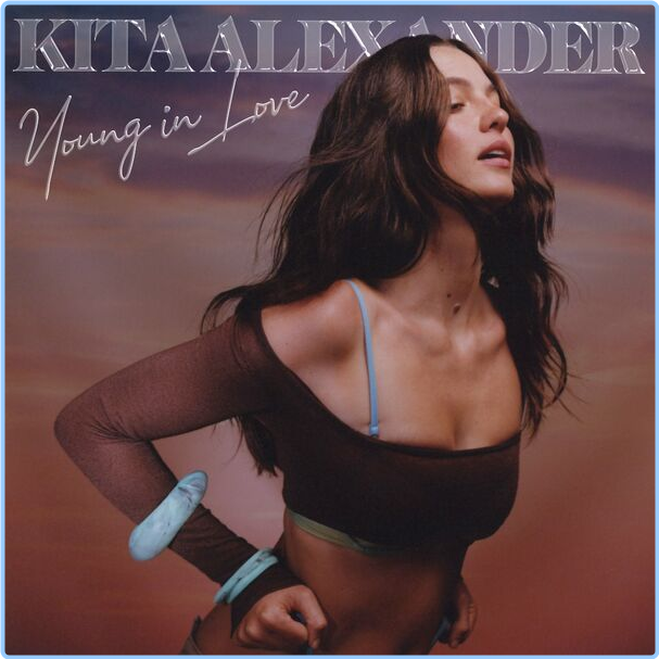 Kita Alexander Young In Love (2024) WEB [FLAC] 16BITS 44 1KHZ OU46NWvR_o