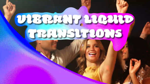 Vibrant Liquid Transitions - VideoHive 55731001