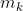 m_{k}