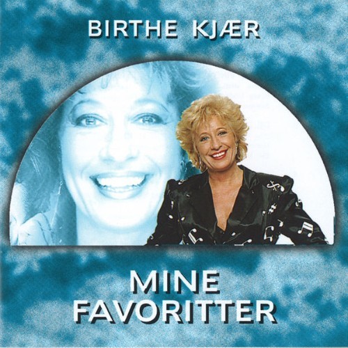 Birthe Kjær - Mine Favoritter - 2001