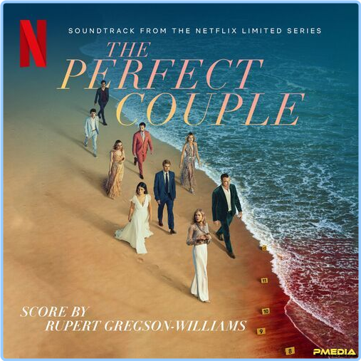 Rupert GregsonWilliams The Perfect Couple Soundtrack From The Netflix Series (2024) [320 Kbps] M9t6M3j7_o