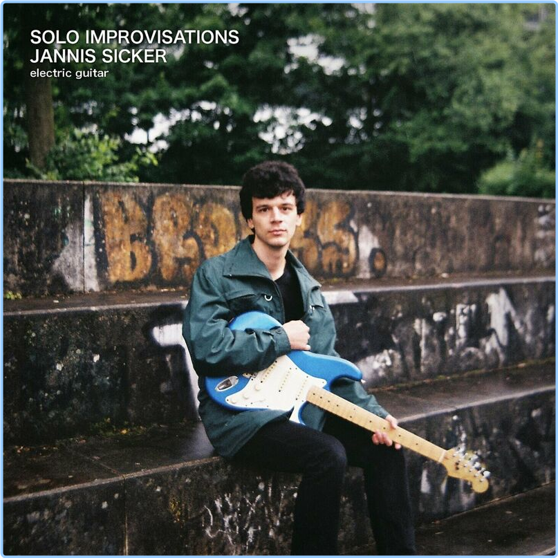 Jannis Sicker Solo Guitar Improvisations (2024) WEB [FLAC] 16BITS 44 1KHZ ZbUZGPpJ_o