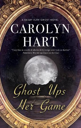 Ghost Ups Her Game by Carolyn Hart