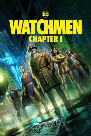 Watchmen Chapter I 2024 720p 1080p WEBRip