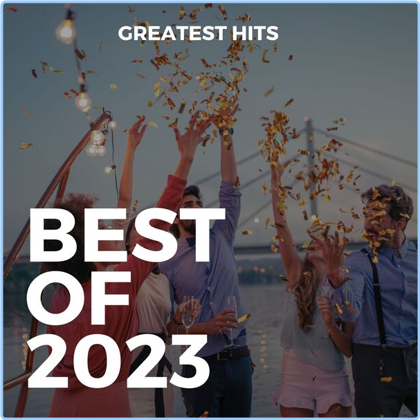 Various Artists - Best Of (2023) - GREATEST HITS (2024) [320 Kbps] 6omHjzrC_o