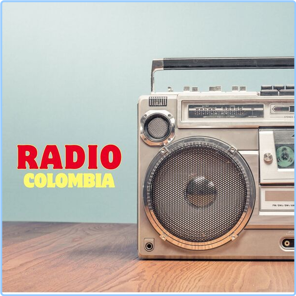 Various Artists - Radio Colombia (2024) [320 Kbps] JNM63VKm_o