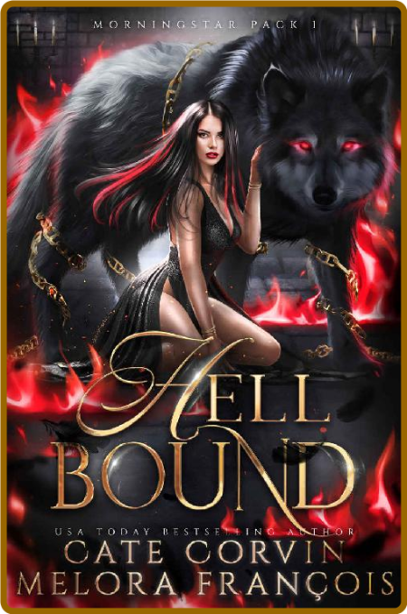 Hell Bound (Morningstar Pack Book 1) - Melora François, Cate Corvin Rcc3m08b_o