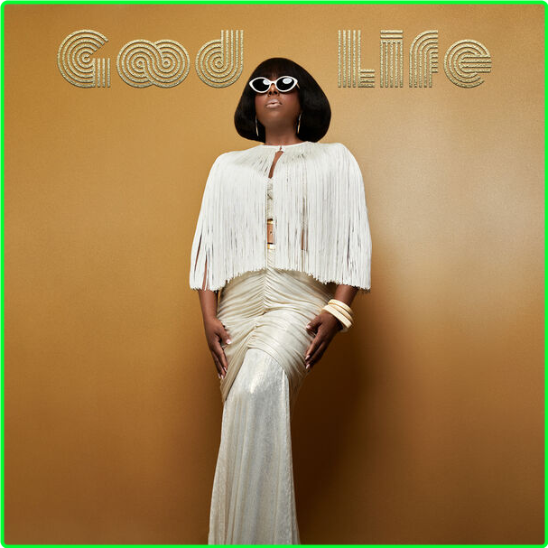 Ledisi Good Life (2024) [320 Kbps] ZNwK95TS_o