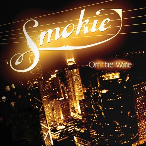 Smokie - On The Wire - 2003