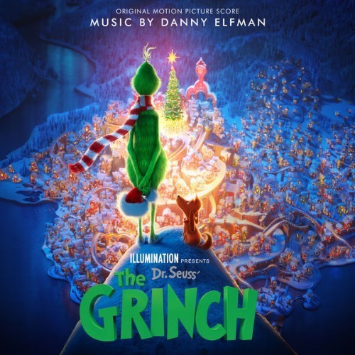 Danny Elfman - Dr  Seuss' The Grinch (Original Motion Picture Score) - 2018