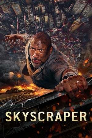 Skyscraper 2018 720p 1080p BluRay