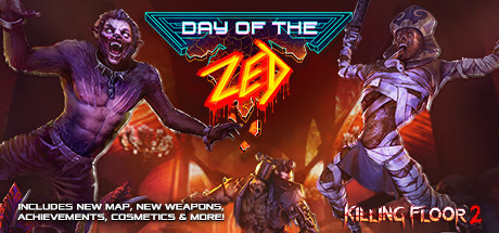 Killing Floor 2 Day Of The Zed REPACK KaOs