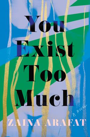 You Exist Too Much You Exist Too Much