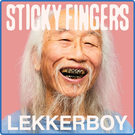 Sticky Fingers - LEKKERBOY (2022)