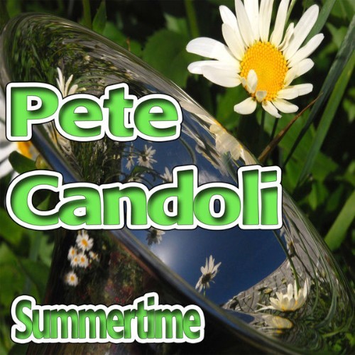 Pete Candoli - Summertime - 2013