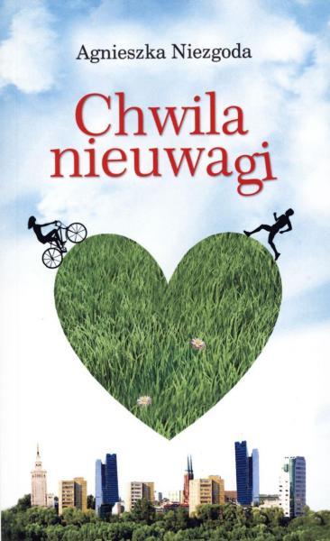 Agnieszka Niezgoda - Chwila nieuwagi