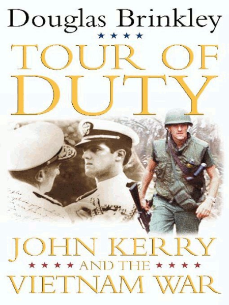 Tour of Duty  John Kerry and the Vietnam War by Douglas Brinkley  4IIYPeUE_o