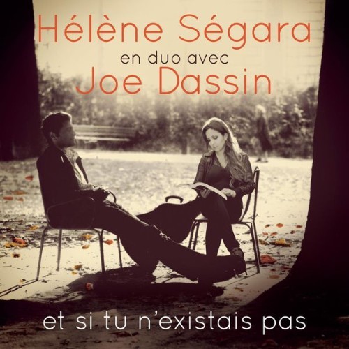 Hélène Segara - Et si tu n'existais pas - 2013